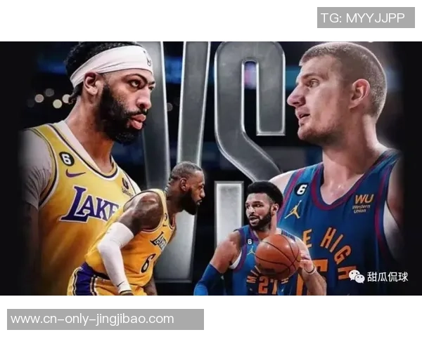 2020年NBA半决赛湖人与掘金的激烈对决回顾与精彩瞬间分析